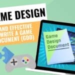 A Simple and effective guide to write a Game Design Document (GDD) with examples & template A-Simple-and-effective-guide-to-write-a-Game-Design-Document-GDD 0