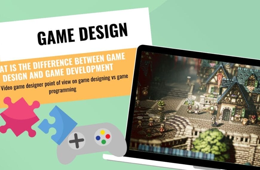 What is the difference between game design and game development: A Video&hellip;